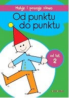 okładka Od punktu do punktu maluję i poznaję słowa książka | Opracowanie zbiorowe