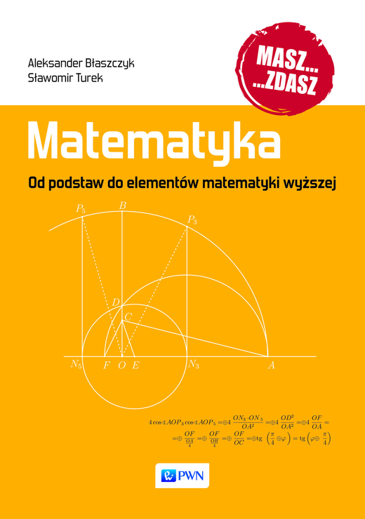 okładka Matematyka od podstaw do elementów matematyki wyższej książka