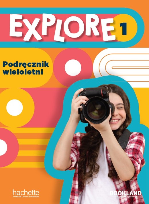 okładka Explore 1 podręcznik wieloletni książka | Opracowanie zbiorowe