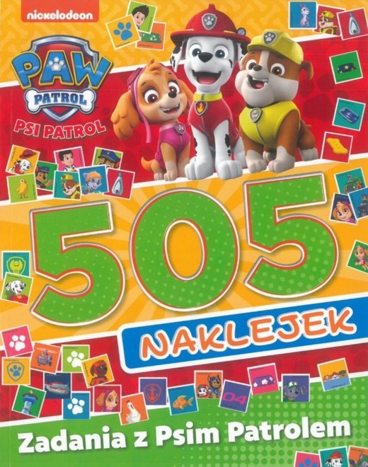 okładka Zadania z Psim Patrolem Psi Patrol 505 naklejek. Część 2 książka | Opracowanie zbiorowe