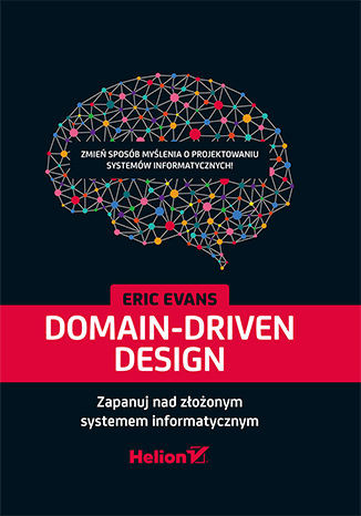 okładka Domain-Driven Design. Zapanuj nad złożonym systemem informatycznym książka