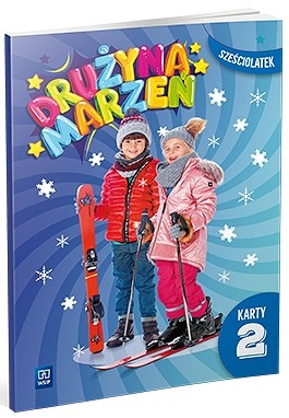 okładka Drużyna marzeń karty pracy przedszkole Sześciolatek część 2 książka | Opracowanie zbiorowe