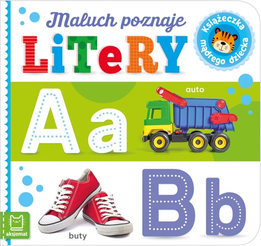okładka Maluch poznaje litery. Książeczka mądrego dziecka książka | Opracowanie zbiorowe