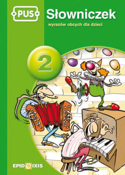 okładka PUS Słowniczek wyrazów obcych dla dzieci 2 książka