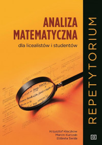 okładka Matematyka analiza matematyczna dla licealistów i studentów repetytorium mram książka