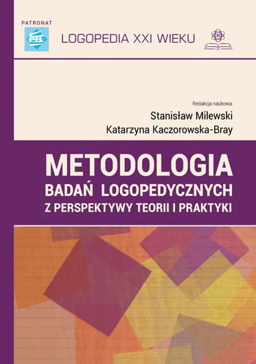 okładka Metodologia badań logopedycznych z perspektywy teorii i praktyki książka | Praca Zbiorowa