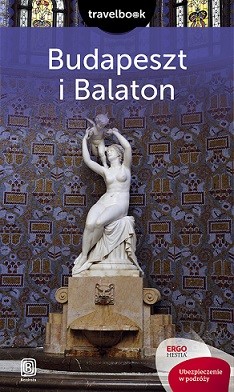 okładka Budapeszt i balaton travelbook wyd. 2 książka | Monika Chojnacka