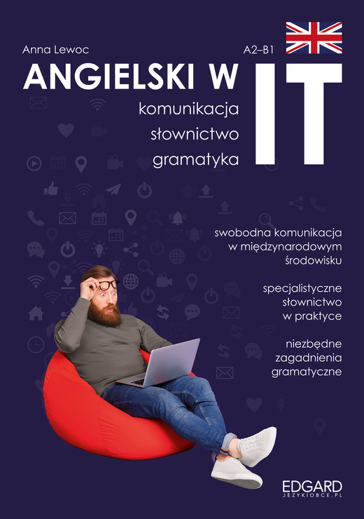 okładka Angielski w IT. Praktyczny kurs. Komunikacja, gramatyka, słownictwo książka