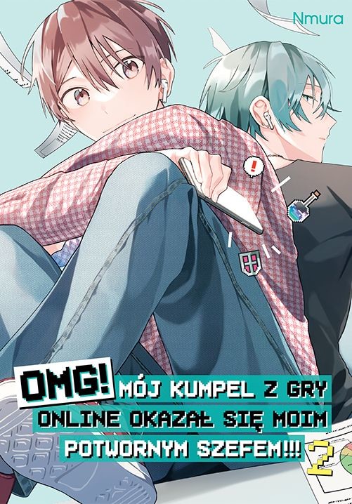 okładka OMG! Mój kumpel z gry online okazał się moim potwornym szefem!!! Tom 2 książka
