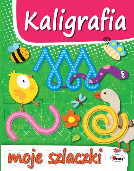 okładka Kaligrafia. Moje szlaczki książka