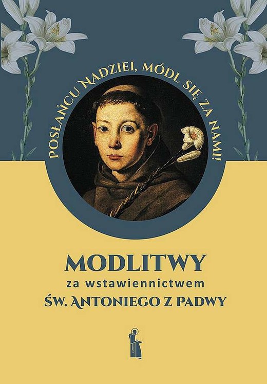 okładka Modlitwy za wstawiennictwem św. Antoniego z Padwy książka | Małgorzata Myrcha-Kamińska