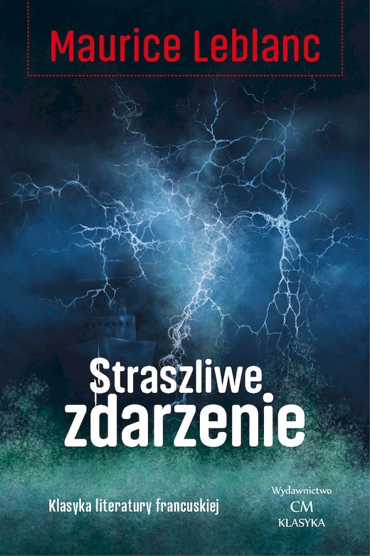 okładka Straszliwe zdarzenie książka | Maurice Leblanc