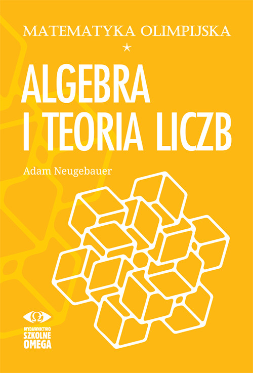 okładka Matematyka olimpijska Algebra i teoria liczb książka
