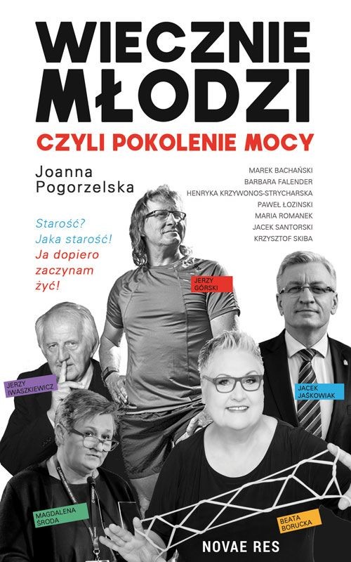 okładka Wiecznie młodzi, czyli pokolenie mocy książka