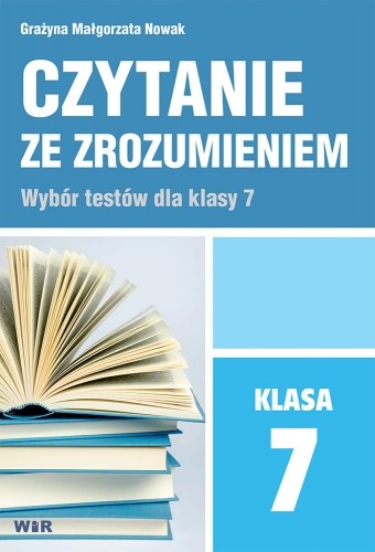 okładka Czytanie ze zrozumieniem dla klasy 7 książka