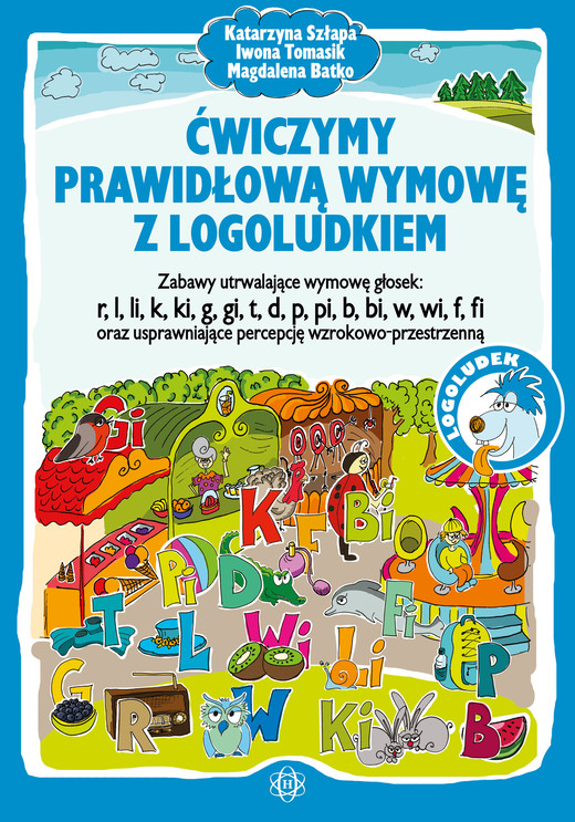 okładka Ćwiczymy prawidłową wymowę z logoludkiem książka