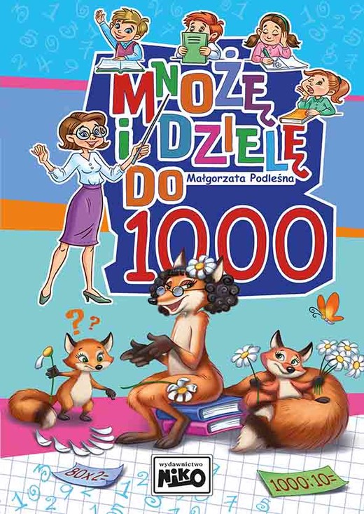 okładka Mnożę i dzielę do 1000 książka | Podleśna Małgorzata