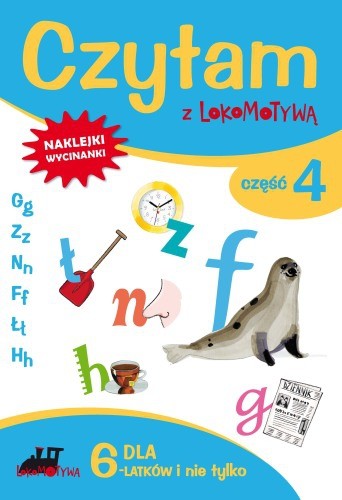 okładka Zeszyt dla sześciolatków czytam z lokomotywą cześć 4 g z n f ł h książka