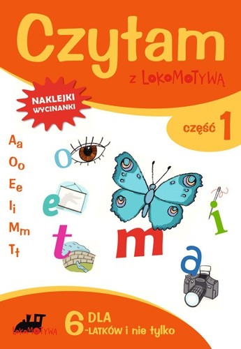 okładka Zeszyt dla sześciolatków czytam z lokomotywą cześć 1 a o e i m t książka