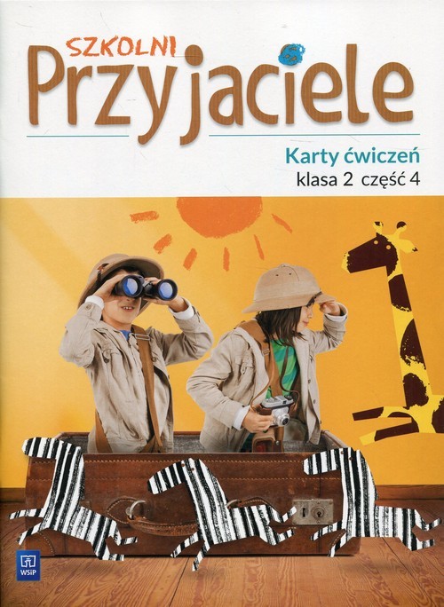 okładka Szkolni przyjaciele karty ćwiczeń klasa 2 część 4 edukacja wczesnoszkolna 171930 książka | Praca Zbiorowa