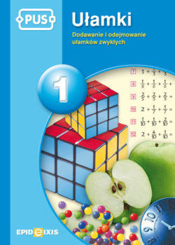 okładka PUS Ułamki dodawanie i odejmowanie ułamków zwykłych część 1 książka