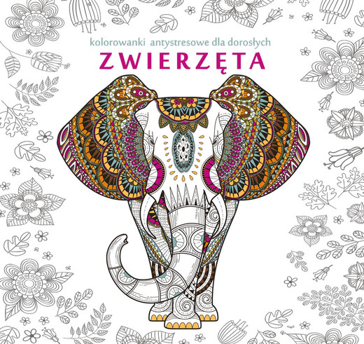 okładka Zwierzęta w magicznym ogrodzie kolorowanki antystresowe dla dorosłych książka | Opracowanie zbiorowe