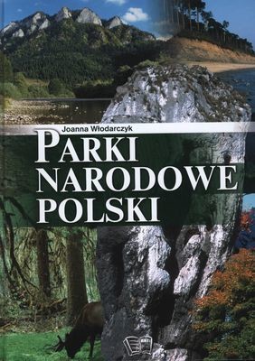 okładka Parki narodowe polski książka | Joanna Włodarczyk