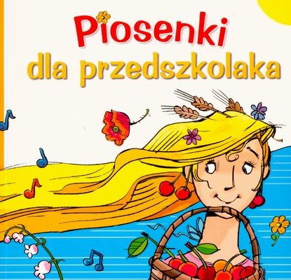 okładka Piosenki dla przedszkolaka 1 + CD książka | Opracowanie zbiorowe