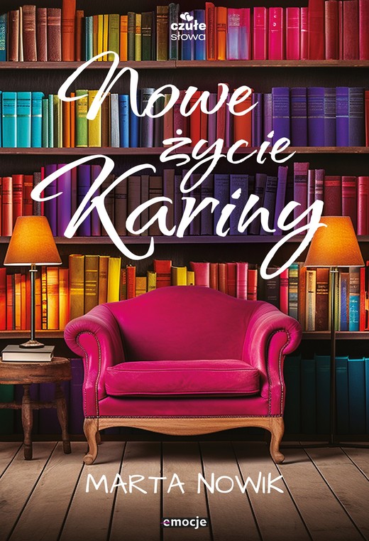 okładka Nowe życie Kariny książka | Marta Nowik