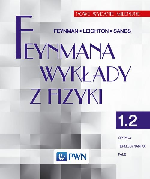okładka Feynmana wykłady z fizyki Tom 1 część 2 optyka termodynamika fale książka