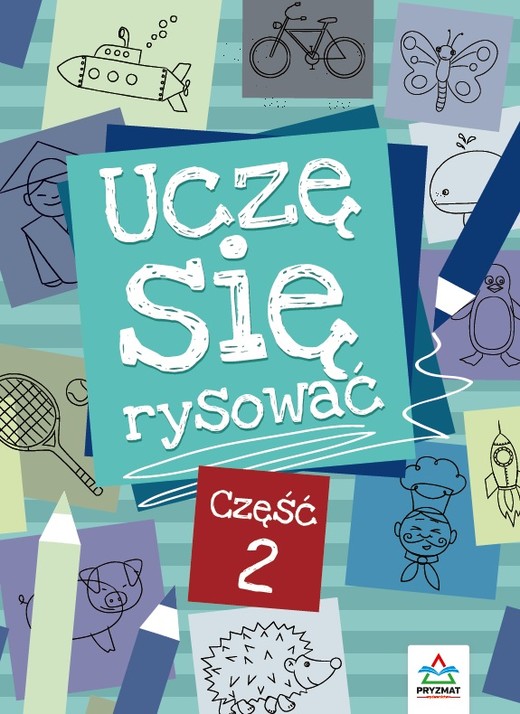 okładka Uczę się rysować. Część 2 wyd. 2 książka | Rusin Mateusz