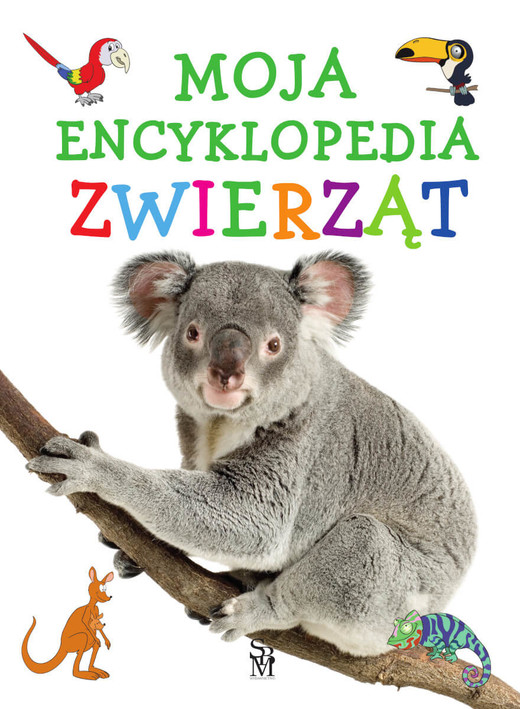 okładka Moja encyklopedia zwierząt książka | Natalia Kawałko