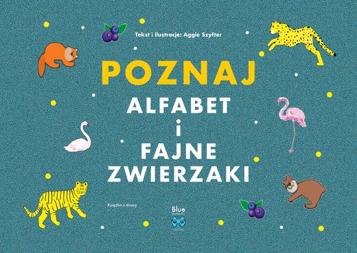 okładka Poznaj alfabet i fajne zwierzaki. Frida i przyjaciele książka | Aggie Szyfter