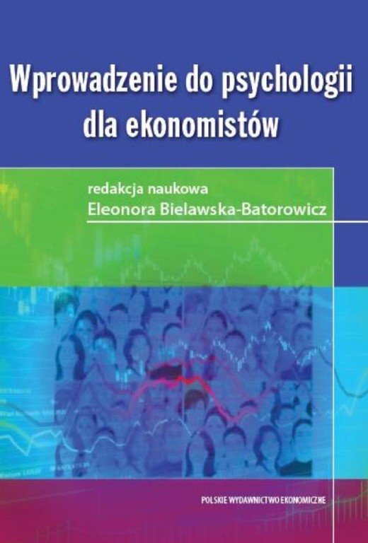 okładka Wprowadzenie do psychologii dla ekonomistów ebook | pdf | Eleonora Bielawska-Batorowicz