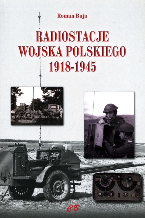 okładka Radiostacje Wojska Polskiego 1918-1945 książka