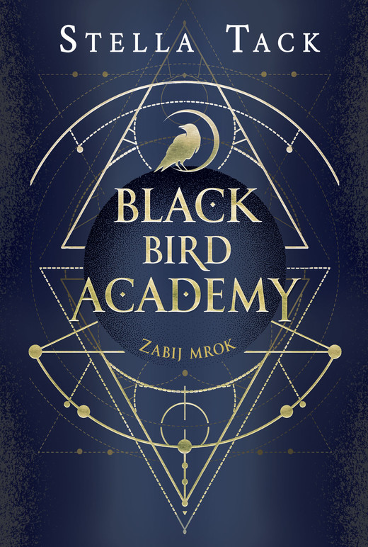 okładka Zabij mrok Black Bird Academy Tom 1 książka