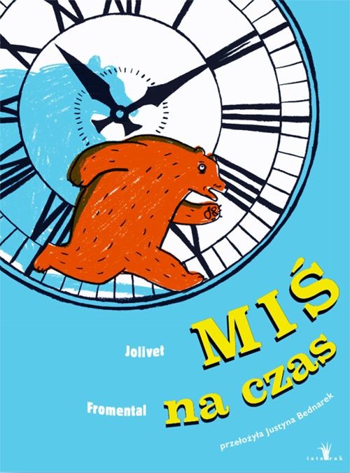 okładka Miś na czas książka | Joëlle Jolivet