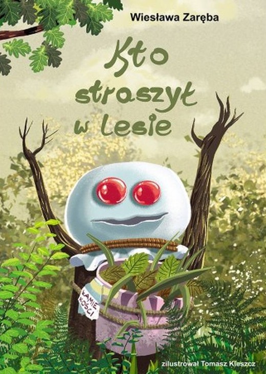 okładka Kto straszył w lesie książka | Zaręba Wiesława