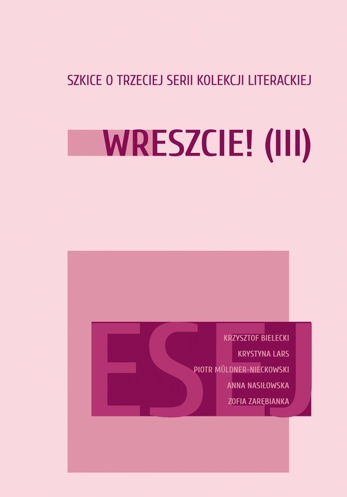 okładka Wreszcie III. Szkice o trzeciej serii kolekcji literackiej książka