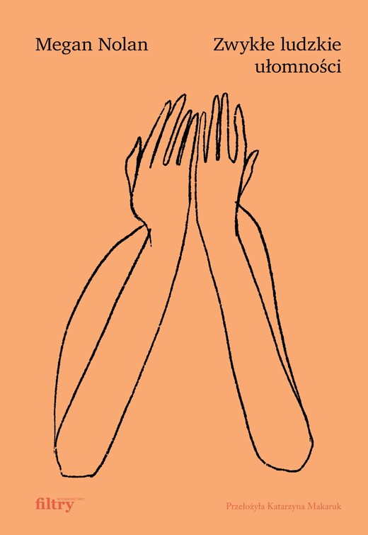 okładka Zwykłe ludzkie ułomności książka | Megan Nolan