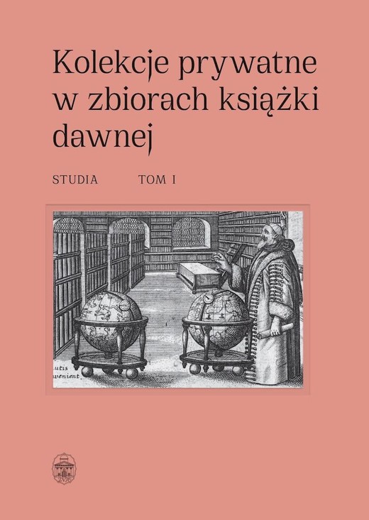 okładka Kolekcje prywatne w zbiorach książki dawnej Studia Tom 1 i 2 książka