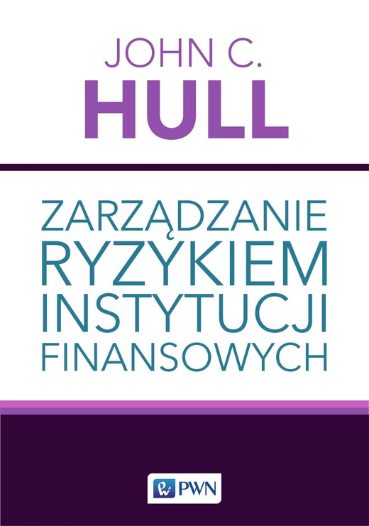 okładka Zarządzanie ryzykiem instytucji finansowych książka | Hull JohnC.