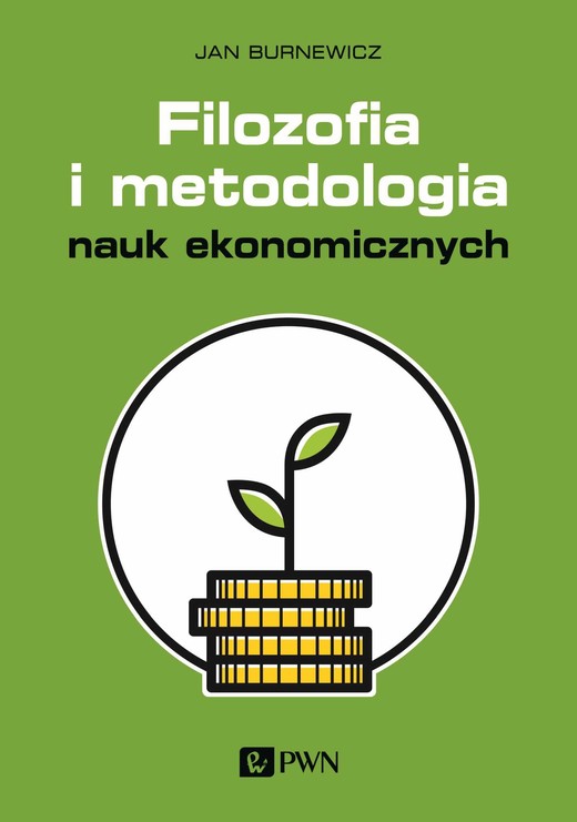 okładka Filozofia i metodologia nauk ekonomicznych książka | Jan Burnewicz
