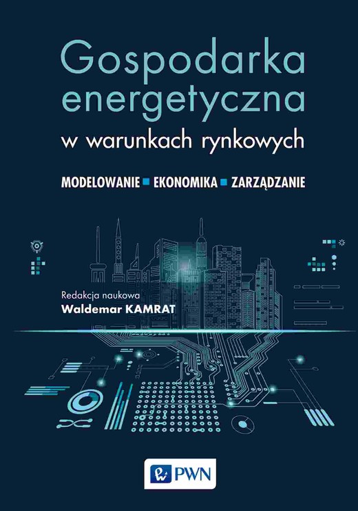 okładka Gospodarka energetyczna w warunkach rynkowych Modelowanie - ekonomika- zarządzanie książka
