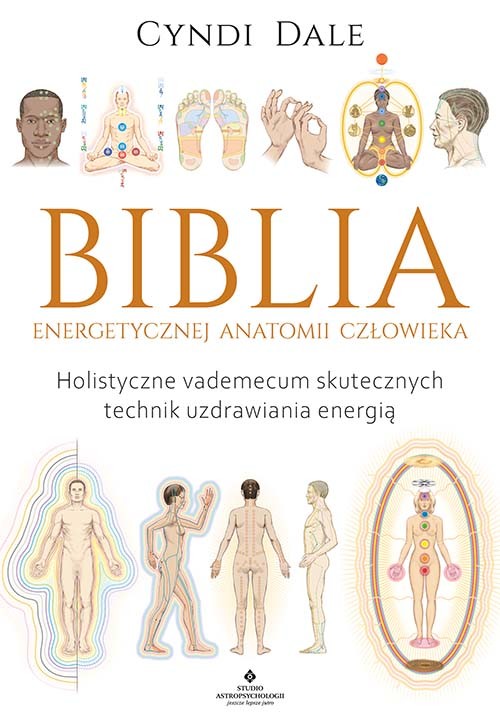 okładka Biblia energetycznej anatomii człowieka książka | Cyndi Dale