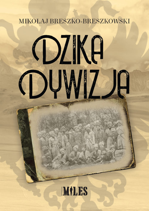 okładka Dzika dywizja książka