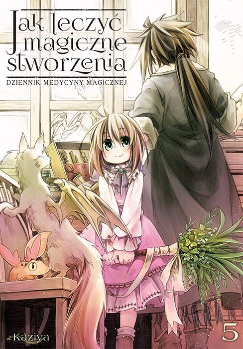 okładka Jak leczyć magiczne stworzenia. Dziennik medycyny magicznej. Tom 5 książka