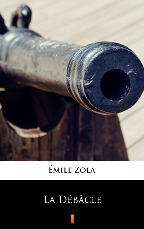 okładka La Débâcle ebook | epub, mobi | Emilé Zola