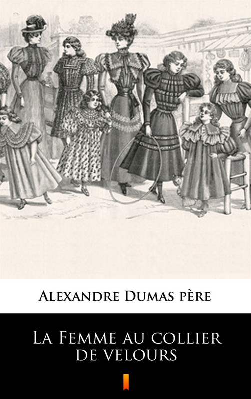 okładka La Femme au collier de velours ebook | epub, mobi | Alexandre Dumas