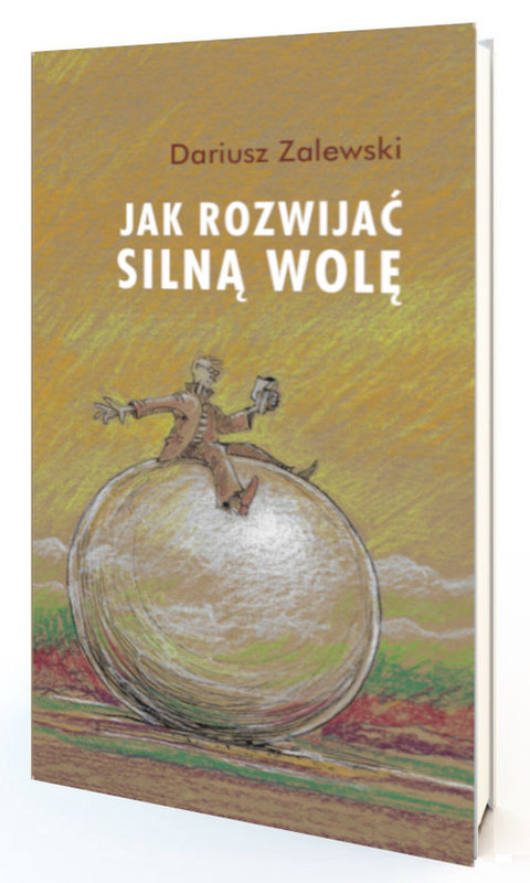 okładka Jak rozwijać silną wolę książka
